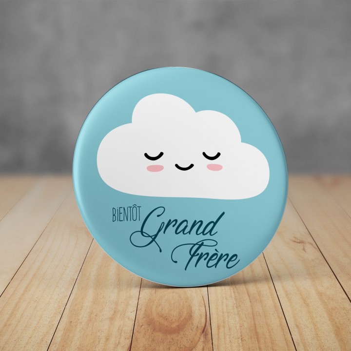 Badge Nuage Bientôt Grand Frère