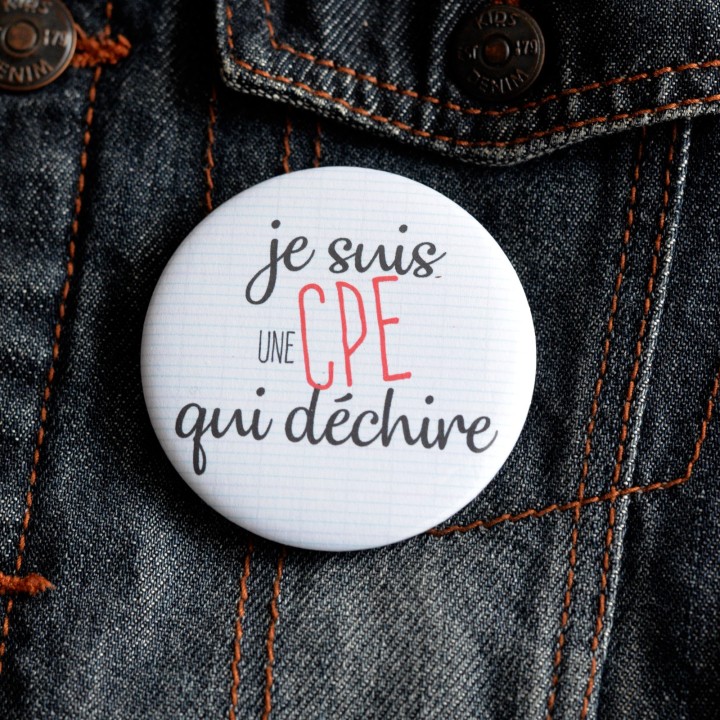Badge CPE qui déchire - Badge Collège et Lycée
