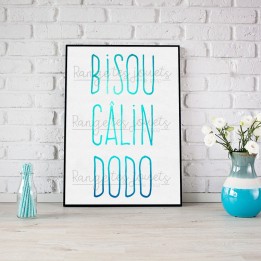 Poster A4 "Bisou Câlin Dodo" à imprimer - Modèle Bleu