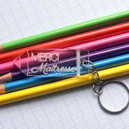 Porte-clé Crayon Merci Maitresse