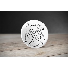 Badge Langue des Signes Française. Badge LSF