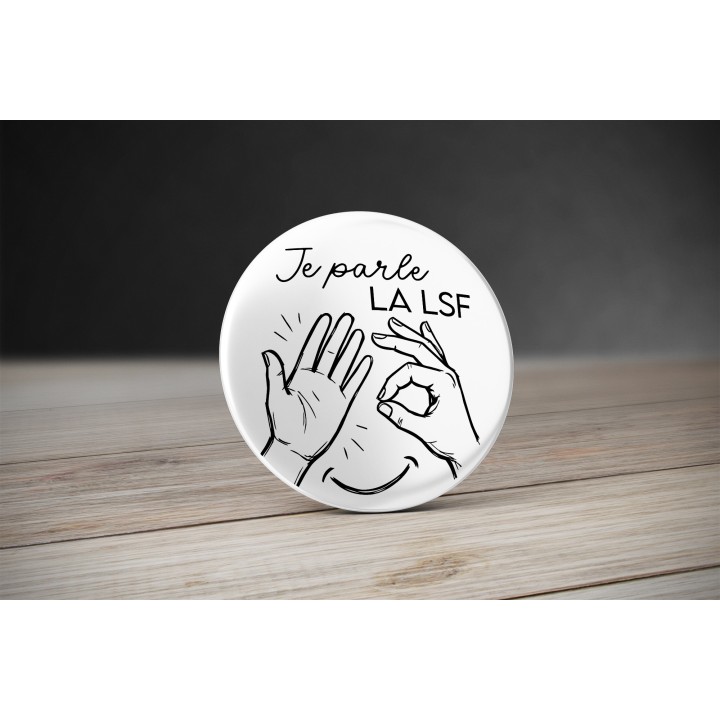 Badge Langue des Signes Française. Badge LSF